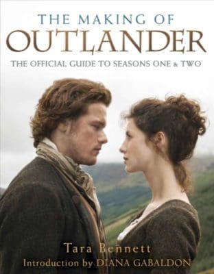 The Making of Outlander The official guide to season one and 2 by Tara Bennett #clairejamie #outlander